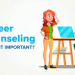 Why career Counselling is Important?